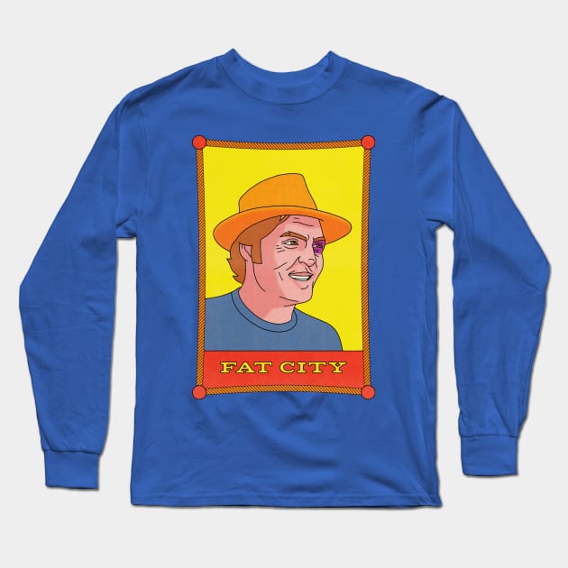 Fat City Long Sleeve T-Shirt by BryanWestArt